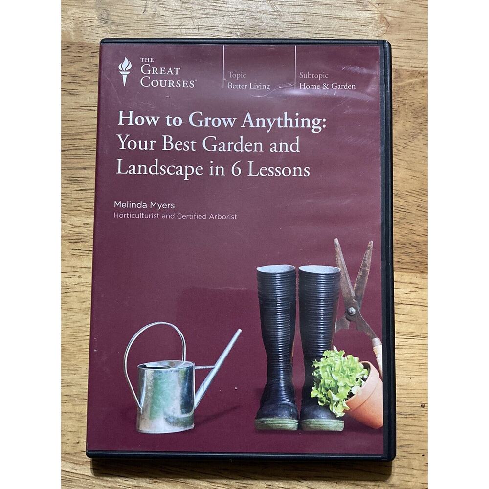 Great Courses How to Grow Anything Your Best Garden & Landscape In 6 Lessons DVD